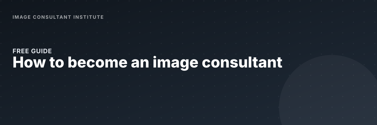 How to become an image consultant